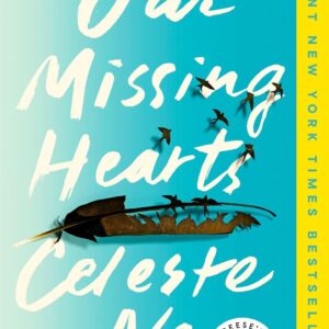 Our Missing Hearts: A Novel
