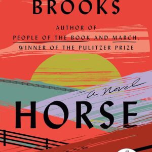 Horse: A Novel