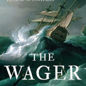 The Wager: A Tale of Shipwreck
